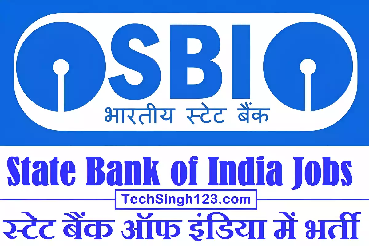 State Bank of India Recruitment State Bank of India Bharti