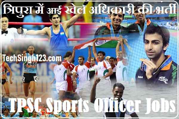 TPSC Sports Officer Recruitment Tripura PSC Sports Officer Recruitment