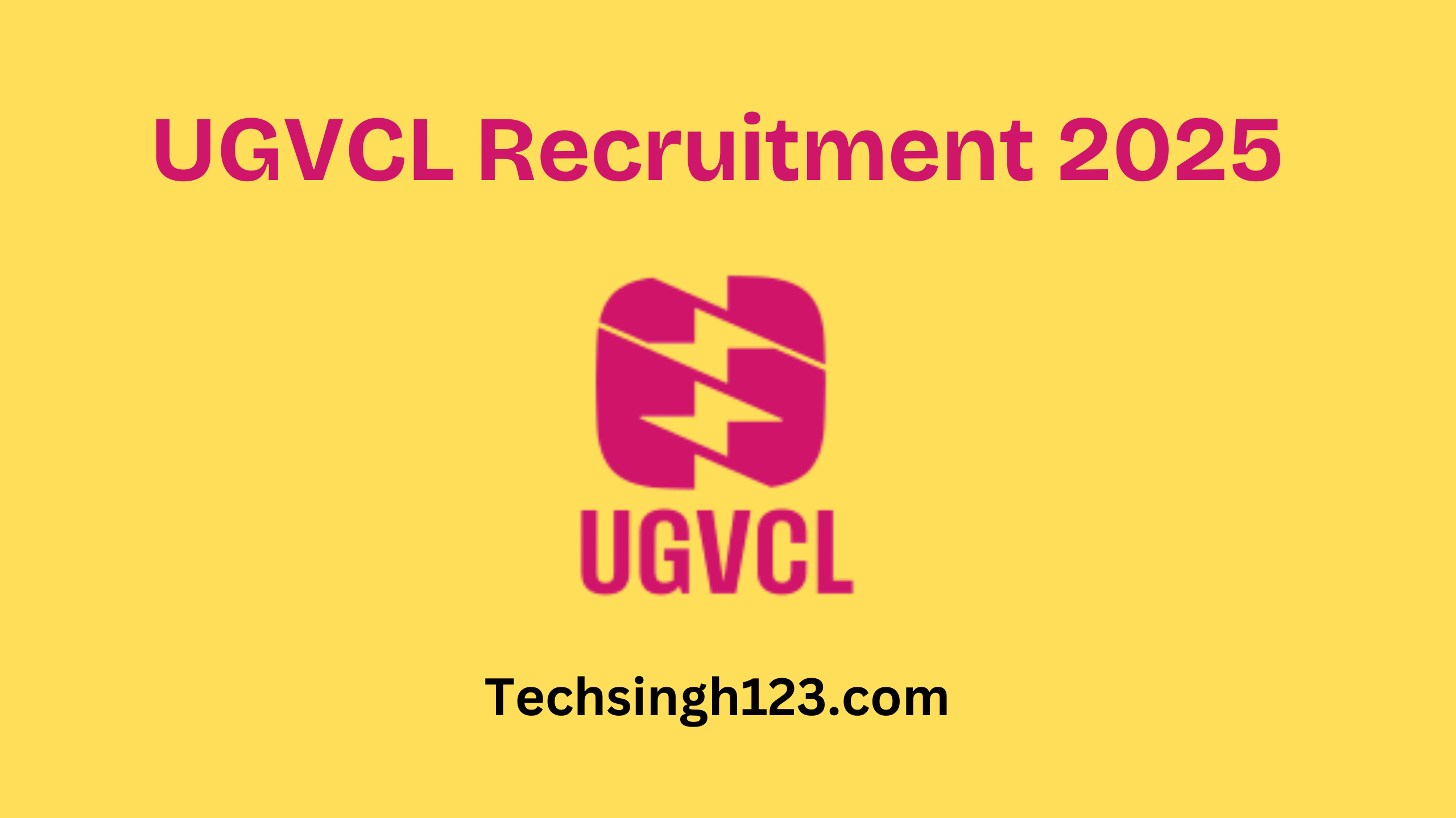 UGVCL Recruitment 2025: Important Dates and Application Process✅