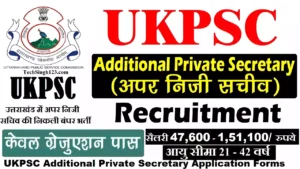 UKPSC APS Notification UKPSC Additional Private Secretary Recruitment