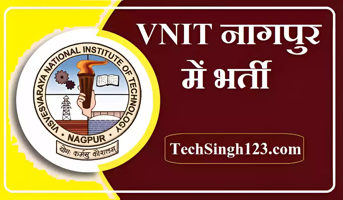 VNIT Nagpur Bharti VNIT Nagpur Notification