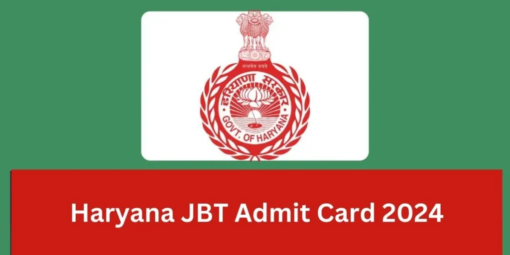 Haryana JBT Admit Card 2024