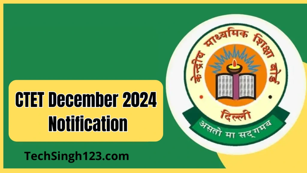  CTET December 2024 Notification