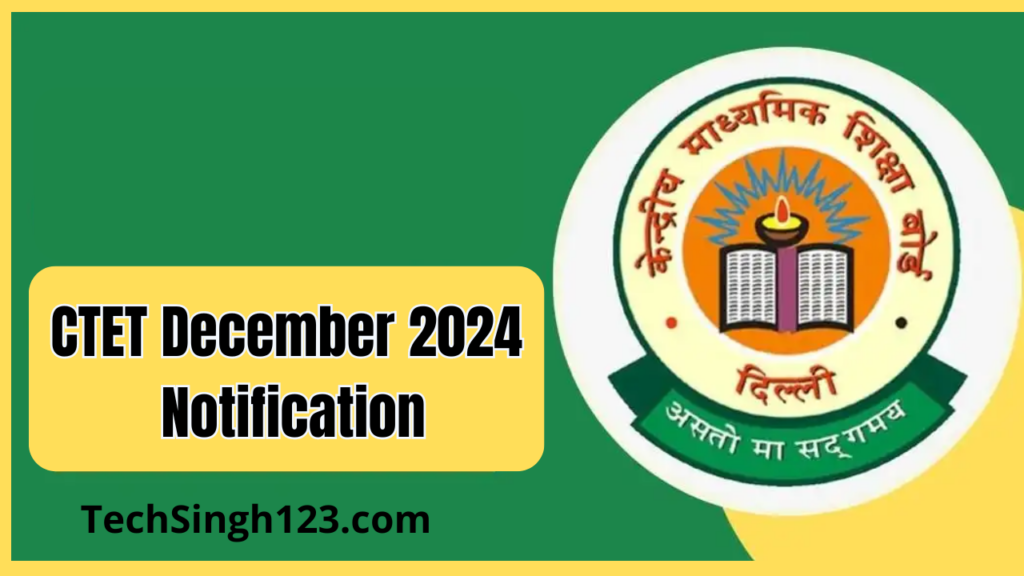 CTET December 2024 Notification 