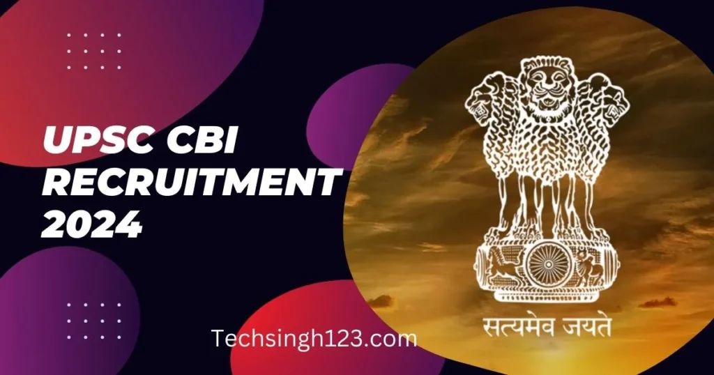 UPSC CBI Recruitment 2024 ✅ असिस्टेंट प्रोग्रामर के पदों पर निकली भर्ती