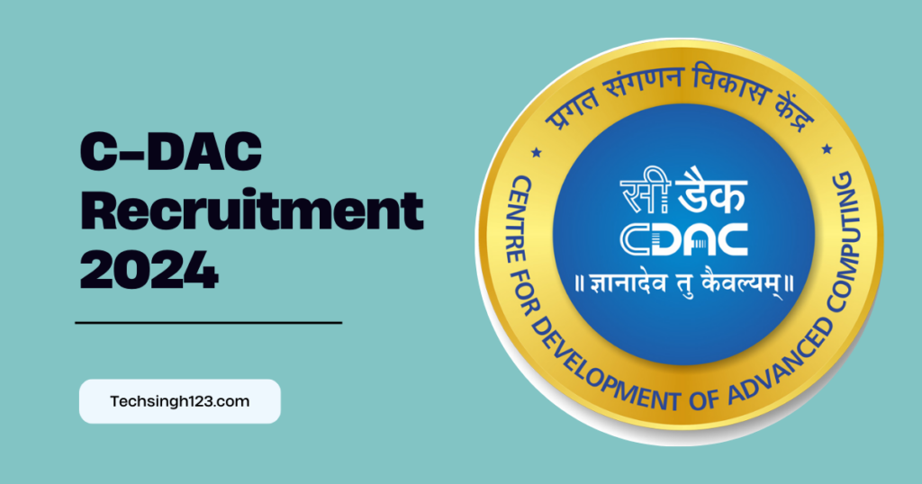 CDAC Recruitment 2024