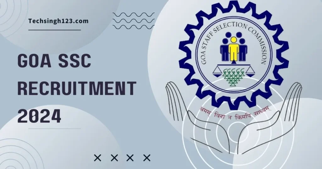 GSSC Recruitment 2024 ✅ लोअर डिवीजन क्लर्क सहित 285 पदों पर भर्ती