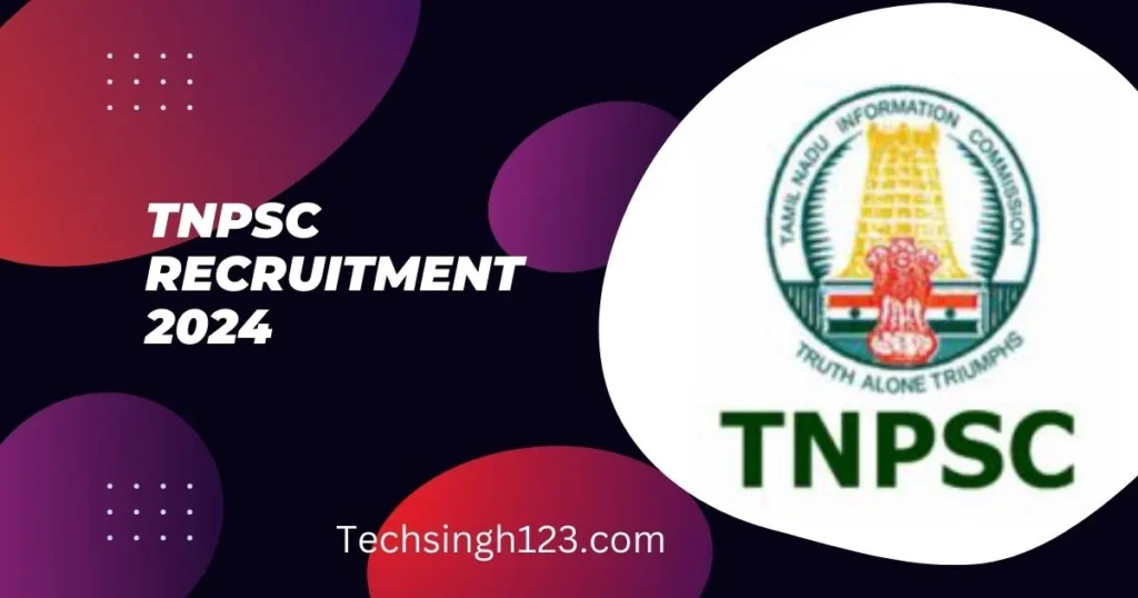 TNPSC Recruitment 2024